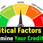 5 Critical Factors That Determine Your Credit Score – Check Them Out!