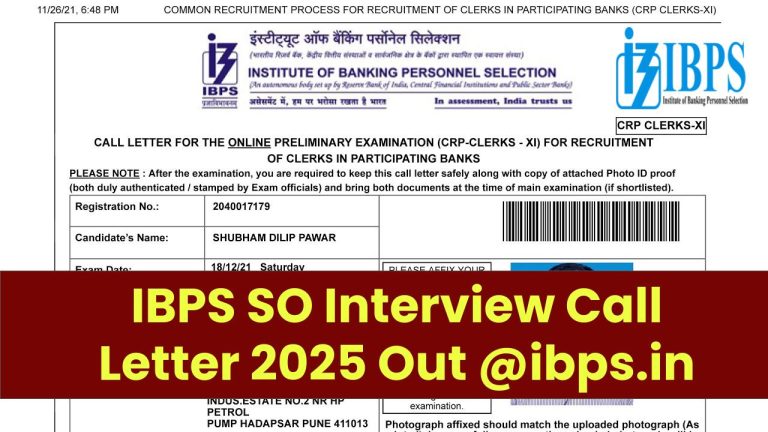 IBPS SO Interview Call Letter 2025 Out @ibps.in, Check Steps to Download Hall Ticket Here