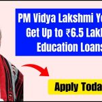 PM Vidya Lakshmi Yojana