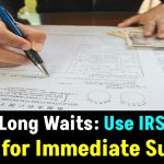 Avoid Long Waits: Use IRS Online Tools for Immediate Support