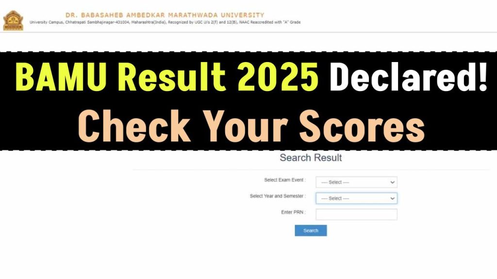 BAMU Result 2025 Declared for BA, BSc, BCom, MA, MSc—Check Your Scores & Get Direct Link Here!