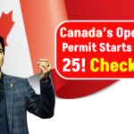 Canada’s Open Work Permit Starts January 25: Check Eligibility Criteria Before Applying!