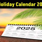 Govt Holiday Calendar 2025 OUT! Check School, College, Bank & Office Holidays NOW!