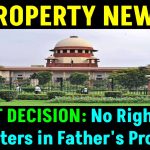 Property News: Big decision of the court, daughter will not get any rights in father's property!