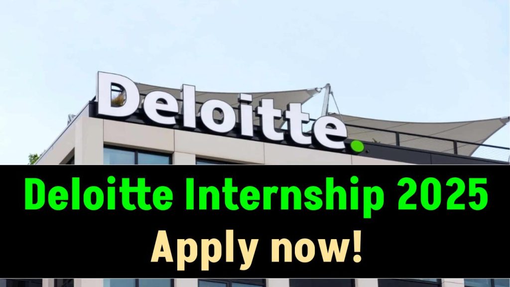 Deloitte Internship 2025: Dream Job in Data Analytics – Apply Before It’s Too Late!