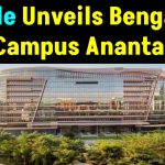 Google Unveils Bengaluru Campus Ananta – A Tech Marvel in India!