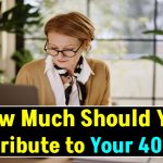 How Much Should You Contribute to Your 401(k)? Don’t Miss This Key Number!