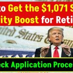 How to Get the $1,071 Social Security Boost for Retirees: Check Application Process