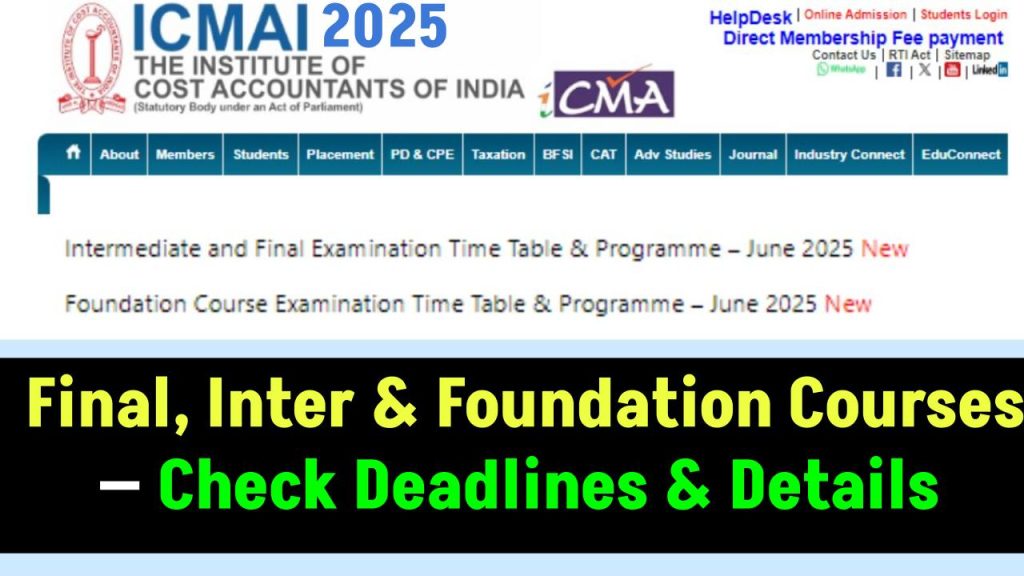 ICMAI 2025 Exam Dates Out! Complete Schedule for Final, Inter & Foundation Courses—Check Deadlines & Details