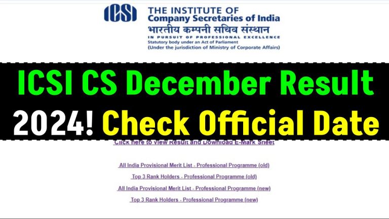 ICSI CS December Result 2024: Big Update! Check Official Result Date Announcement Here!