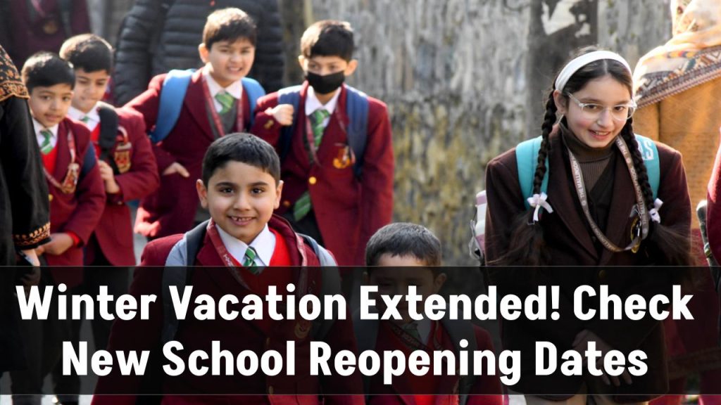 jk-winter-vacation-extended-in-schools