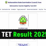 MAHA TET Result 2025 Link mahatet.in 2024 TET Result Pdf, Cut Off Marks & Merit list