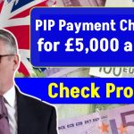 PIP Payment Changes for £5,000 a Year – Only These People Will Get it! Check Process