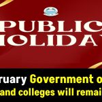 Public Holiday: Public holiday announced on 17 February, government offices, schools and colleges will remain closed