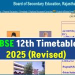 RBSE 12th Timetable 2025 (Revised), Check Rajasthan Board Class 12 Exam Dates