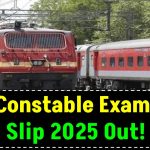 RPF Constable Exam City Slip 2025 Out! Check & Download Your Exam Center Details Here