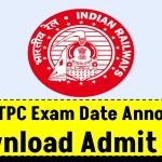 RRB NTPC Exam Date Announced! Admit Card Download & Full Schedule Here!