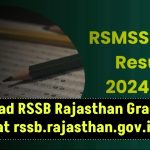 RSMSSB CET Result 2024-2025: Download RSSB Rajasthan Graduation Marks at rssb.rajasthan.gov.in Soon