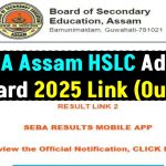 SEBA Assam HSLC Admit Card 2025 Link (Out) Download sebaonline.org 2025 Class 10th Admit Card