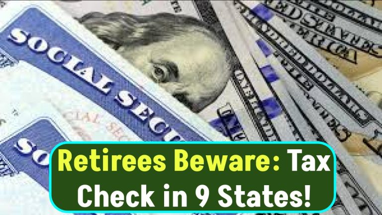 Retirees Beware: Social Security Checks Are Taxed in These 9 States!