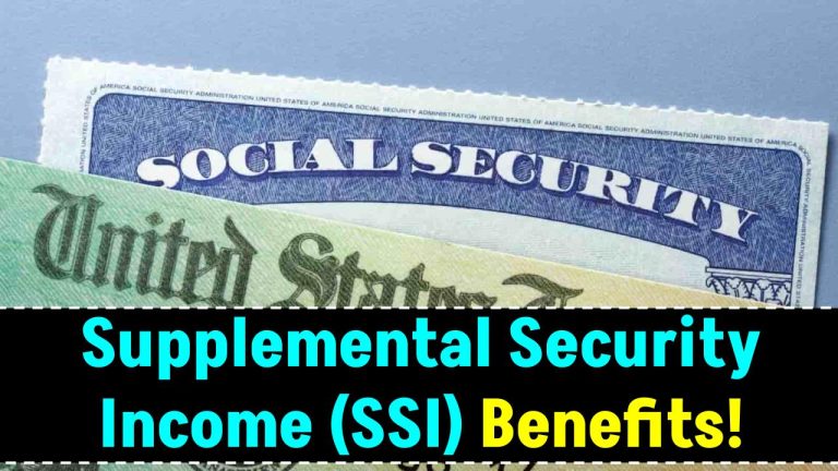 Supplemental Security Income (SSI) Benefits: Eligibility, Payments & How to Apply!