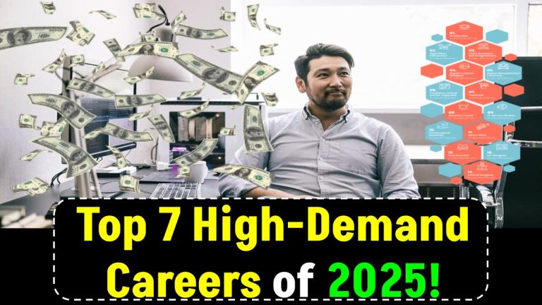 Top 7 High-Demand Careers of 2025! Land a High-Paying Job in These Booming Fields!