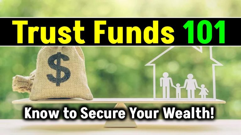 Trust Funds 101: Everything You Need to Know to Secure Your Wealth!