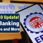 EPFO 3.0 Update: Seamless ATM Withdrawals, New Banking Features, and More