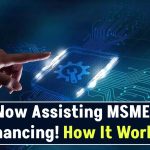 MSME Finance: AI Now Assisting MSMEs in Financing – Know How It Works!