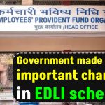 Government made many important changes in EDLI scheme, know how EPF members will benefit.