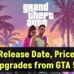 gta-6-release-date-price-major-upgrades-from-gta-5-full-details