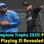 ICC Champions Trophy 2025: IND vs NZ – Predicted Playing XI Revealed, Who Makes the Cut