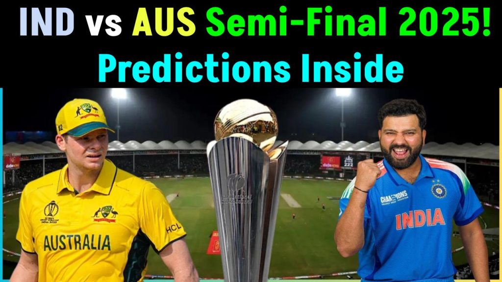 IND vs AUS Semi-Final 2025: Who Will Make the Playing XI? Predictions Inside!