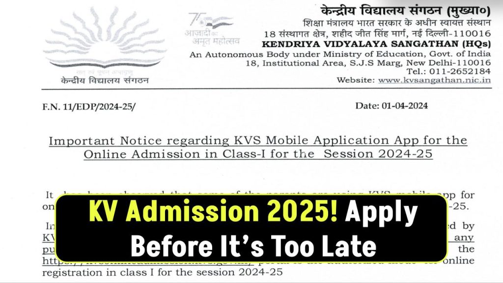 KV Admission 2025: Important Admission Guide for Parents – Apply Before It’s Too Late!