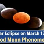 Lunar Eclipse on March 13-14: Witness the Stunning Blood Moon Phenomenon!