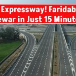 New Expressway: Faridabad to Jewar in Just 15 Minutes – Construction Underway!