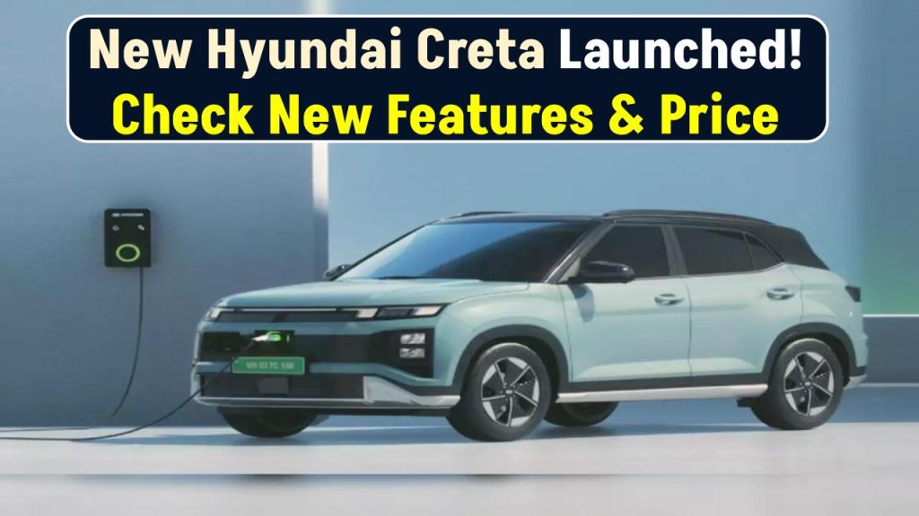 New Hyundai Creta Launched! Smart Features & 2 Fresh Variants – Check New Features & Price Inside!