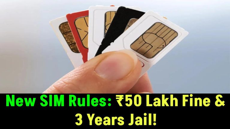 New SIM Rules: ₹50 Lakh Fine & 3 Years Jail! One Mistake Could Land You in Trouble!