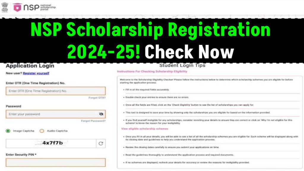 NSP Scholarship Registration 2024-25: Get Up to ₹75,000 Under National Scholarship