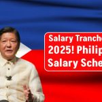 Salary Tranche March 2025: Discover the New Philippines Salary Schedule, Increase, and Amount