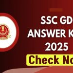 SSC GD Answer Key 2025 Released! Download Constable Response Sheet Now!