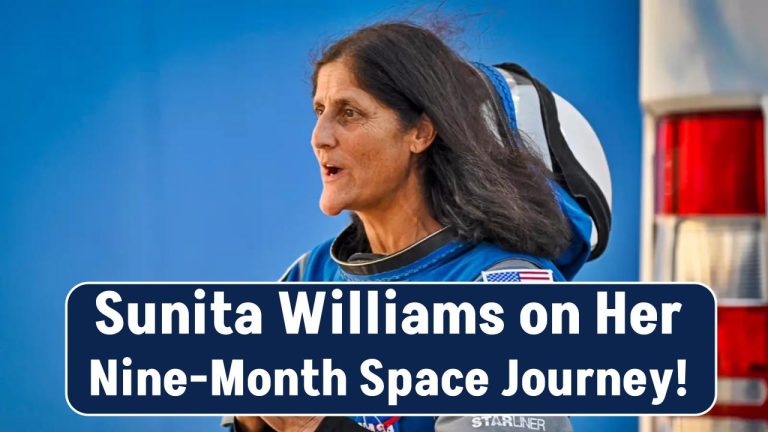 Sunita Williams on Her Nine-Month Space Journey: The Challenge of ‘Not Knowing When…’